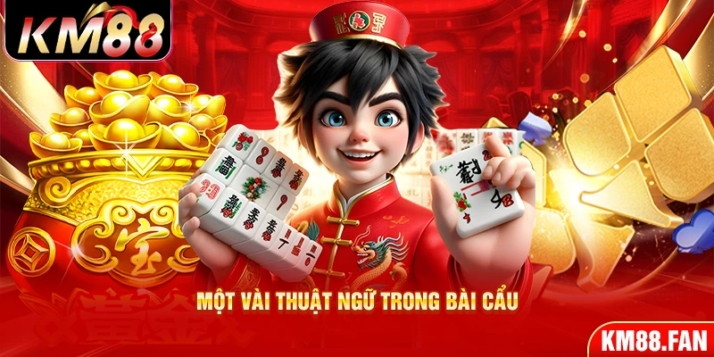 Một vài thuật ngữ trong bài cẩu