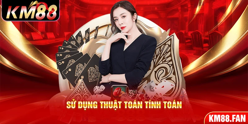 Sử dụng thuật toán tính toán