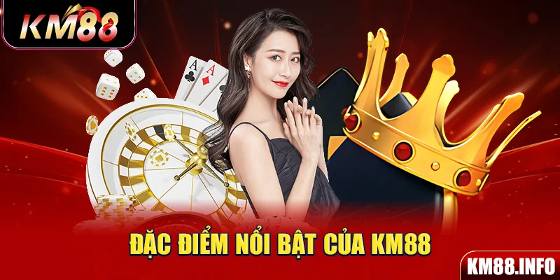 Đặc điểm nổi bật của lịch thi đấu bóng đá KM88